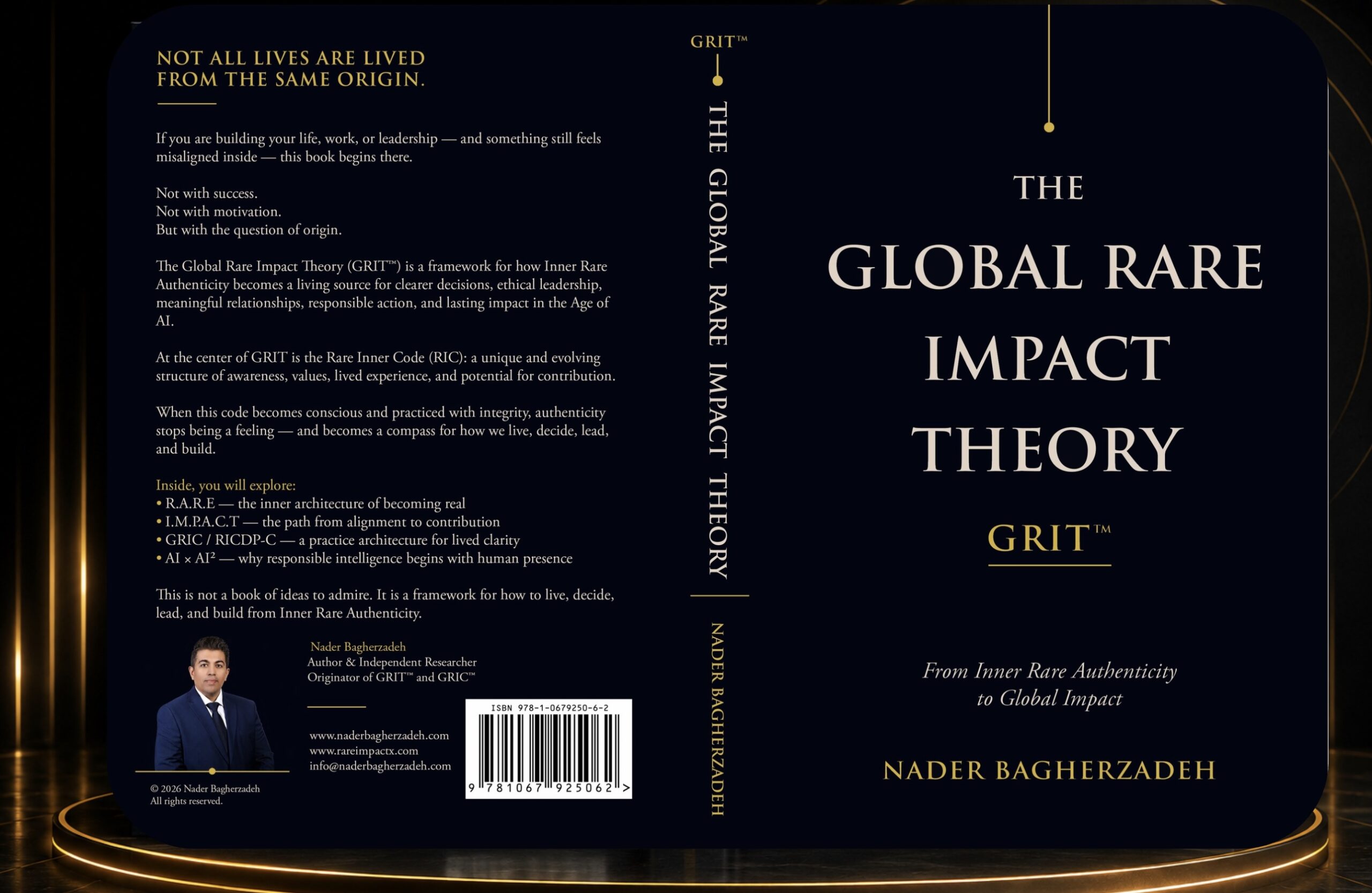 The Global Rare Impact Theory (GRIT™) book by Nader Bagherzadeh, from Inner Rare Authenticity to Global Impact
